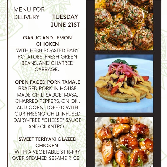 Menu for a delivery Tuesday June 21st
