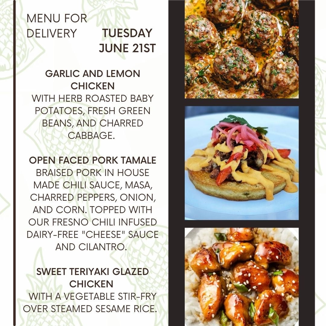 Menu for a delivery Tuesday June 21st