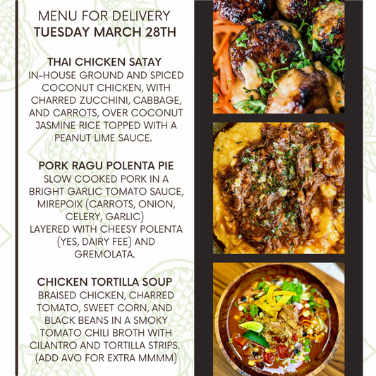 Menu for a delivery Tuesday March 28th