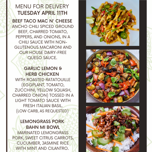 Menu for a delivery Tuesday April 11th