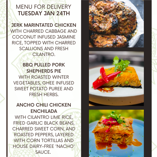 New menu for a delivery Tuesday January 24th