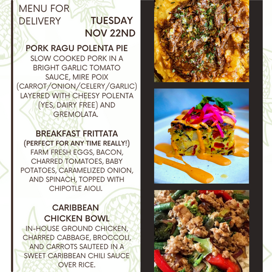 Menu for a delivery Tuesday November 22nd