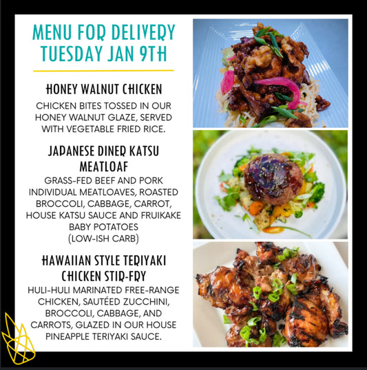 Menu for a delivery Tuesday January 9th