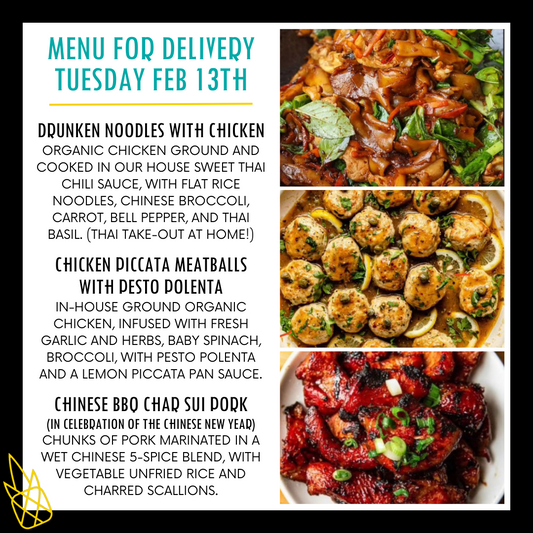 Menu for a delivery Tuesday February 13th