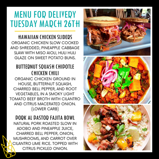 Menu for a delivery Tuesday March 26th