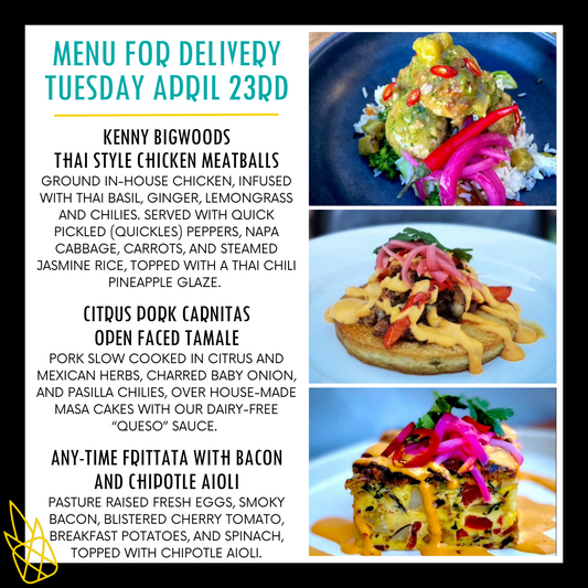 Menu for a delivery Tuesday April 23rd