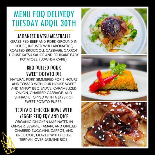 Menu for a delivery Tuesday April 30th